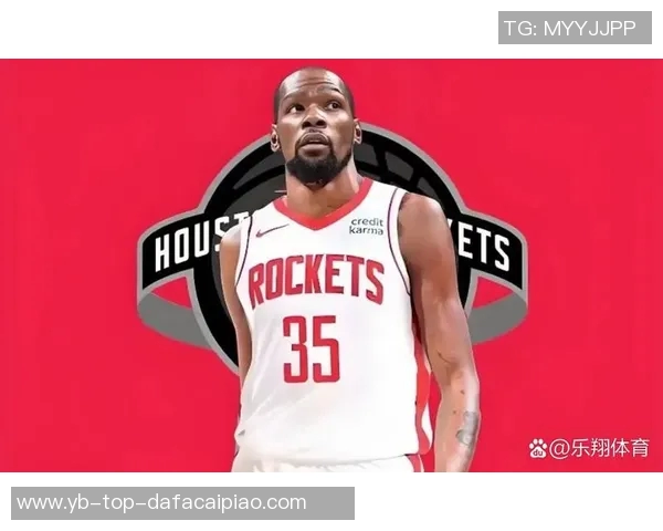 杜兰特加盟火箭后展现最佳状态这支球队正是他所需的完美归宿 杜兰特加盟火箭后展现最佳状态这支球队正是他所需的完美归宿