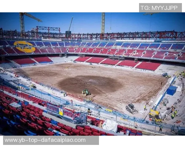 阿斯报导诺坎普球场第三层看台建设进展顺利预计下赛季完工 阿斯报导诺坎普球场第三层看台建设进展顺利预计下赛季完工